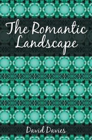 Cover of The Romantic Landscape