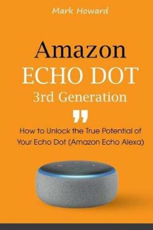 Cover of Amazon Echo Dot 3rd Generation