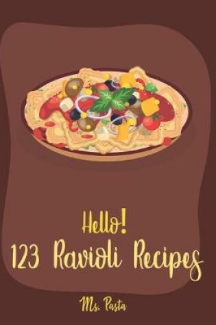 Cover of Hello! 123 Ravioli Recipes