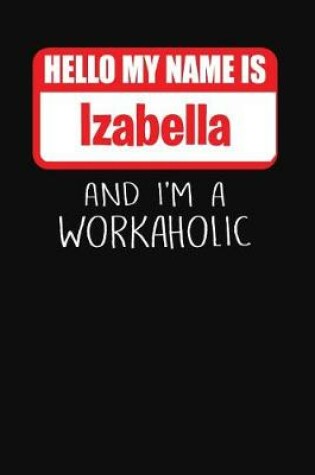 Cover of Hello My Name Is Izabella