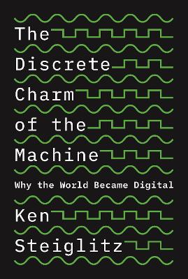 Book cover for The Discrete Charm of the Machine