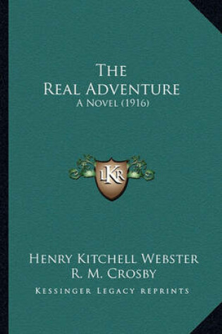 Cover of The Real Adventure the Real Adventure