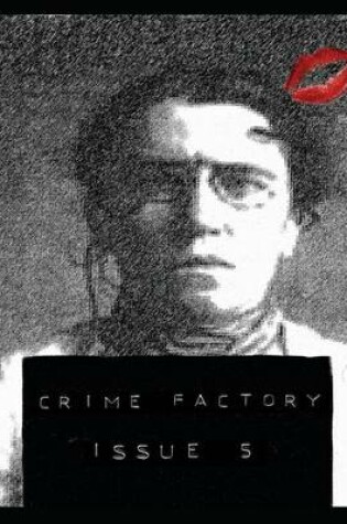 Cover of Crime Factory Issue 5