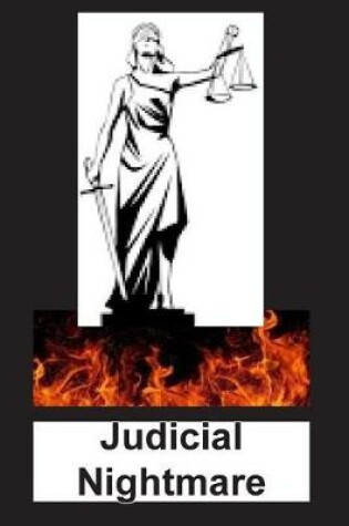 Cover of Judicial Nightmare