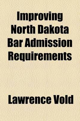 Book cover for Improving North Dakota Bar Admission Requirements