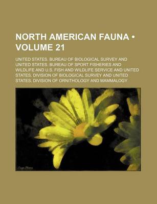 Book cover for North American Fauna (Volume 21)