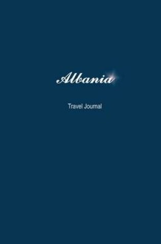 Cover of Albania Travel Journal