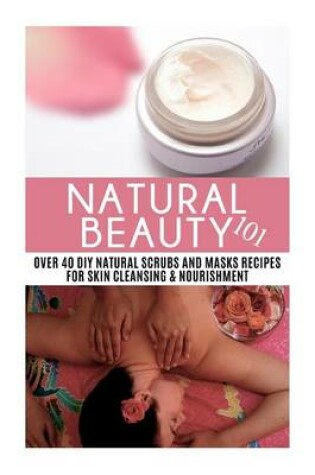 Cover of Natural Beauty 101