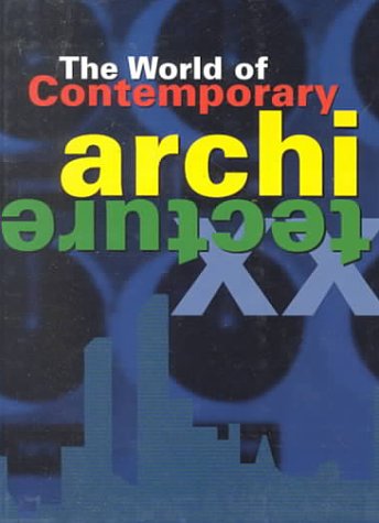 Book cover for The World of Contemporary Architecture