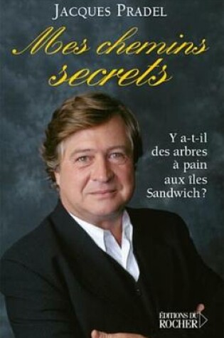 Cover of Mes Chemins Secrets
