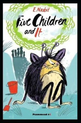 Cover of Five Children and It Psammead #1 Illustrated