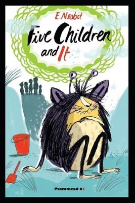 Book cover for Five Children and It Psammead #1 Illustrated