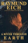 Book cover for A River Through Earth