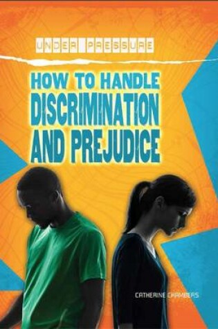 Cover of How to Handle Discrimination and Prejudice
