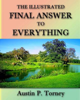 Book cover for The Illustrated Final Answer To Everything