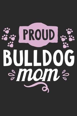 Book cover for Proud Bulldog Mom