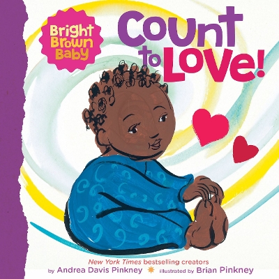 Book cover for Count to LOVE! (Bright Brown Baby Board Book)