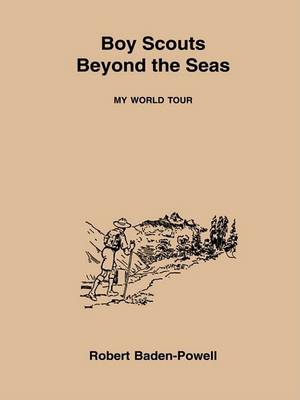 Cover of Boy Scouts Beyond the Seas - My World Tour