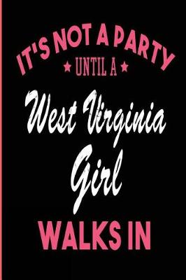 Book cover for It's Not a Party Until a West Virginia Girl Walks In