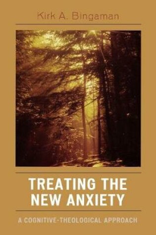 Cover of Treating the New Anxiety