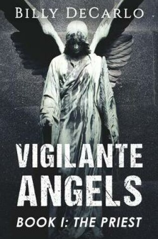 Cover of Vigilante Angels Book I