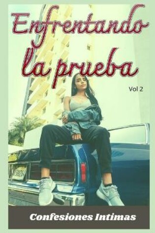 Cover of Enfrentando la prueba (vol 2)