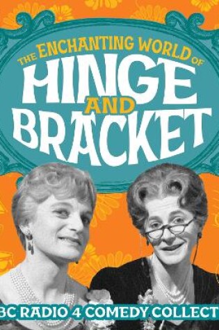 Cover of The Enchanting World of Hinge and Bracket