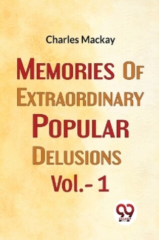 Cover of Memories of Extraordinary Popular Delusions