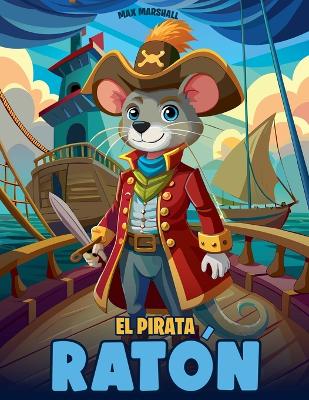 Book cover for El Pirata Ratón