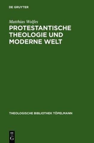 Cover of Protestantische Theologie Und Moderne Welt