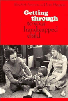 Book cover for Getting through to your Handicapped Child