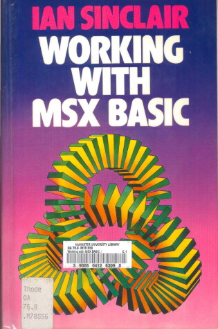 Cover of Working with M. S. X. BASIC