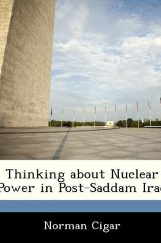 Cover of Thinking about Nuclear Power in Post-Saddam Iraq