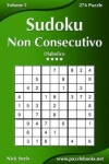 Book cover for Sudoku Non Consecutivo - Diabolico - Volume 5 - 276 Puzzle