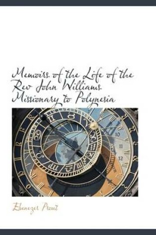 Cover of Memoirs of the Life of the REV John Williams Missionary to Polynesia