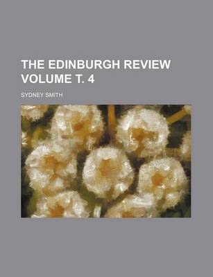 Book cover for The Edinburgh Review Volume . 4