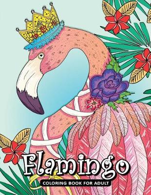 Book cover for Flamingo Coloring Book for Adult