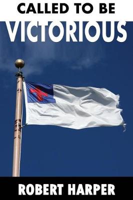 Book cover for Called to Be Victorious