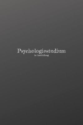 Book cover for Psychologiestudium in Ausbildung