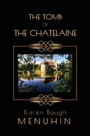 Cover of THE TOMB OF THE CHATELAINE