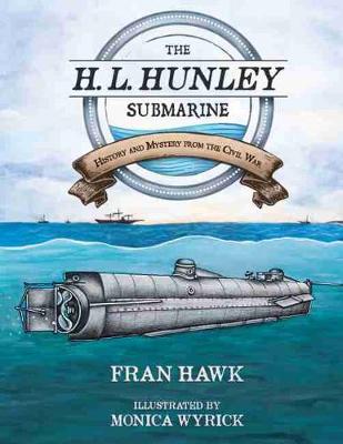 Book cover for The H. L. Hunley Submarine