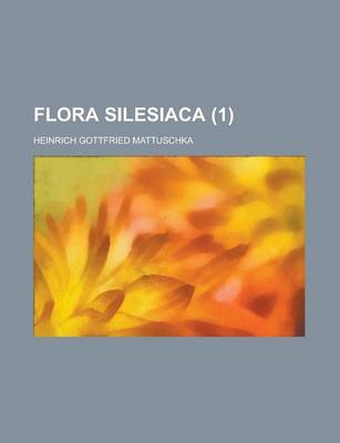 Book cover for Flora Silesiaca (1 )