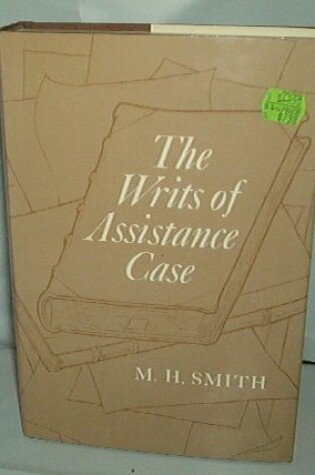 Cover of The Writs of Assistance Case