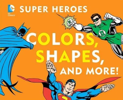 Book cover for Colors, Shapes, and More!