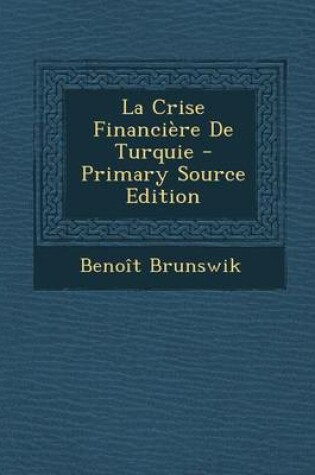 Cover of La Crise Financiere de Turquie