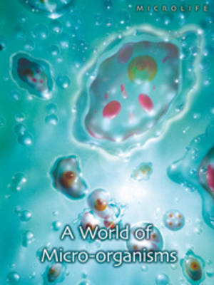 Book cover for A World of Micro-organisms