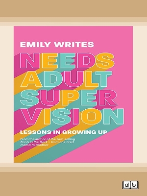 Book cover for Needs Adult Supervision