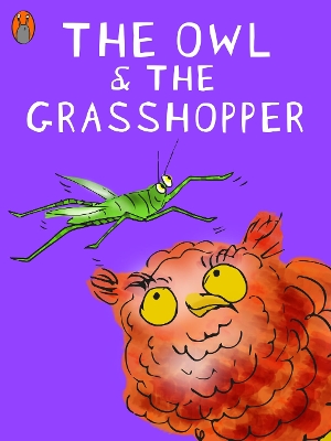 Book cover for The Owl And The Grasshopper