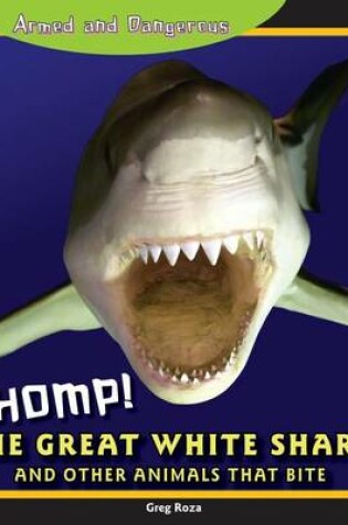 Cover of Chomp! the Great White Shark and Other Animals That Bite