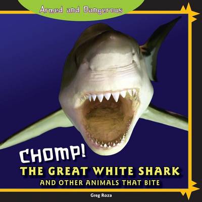 Book cover for Chomp! the Great White Shark and Other Animals That Bite